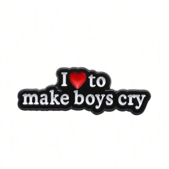 SALE "I Love To Make Boys Cry" Quote Enamel Pin - Picture 1 of 3